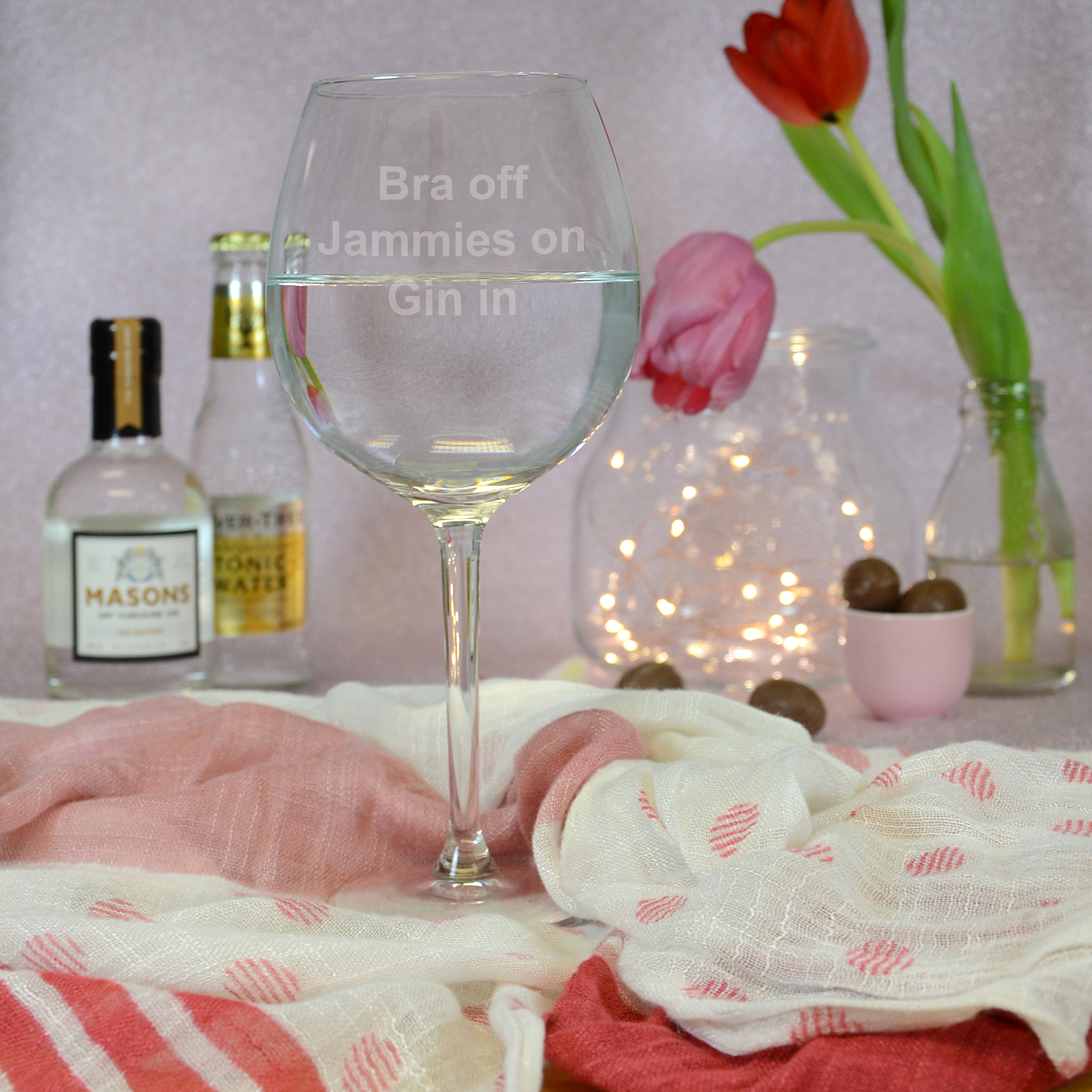 Funny Gin Glass 'Bra Off, Jammies on, Gin in'