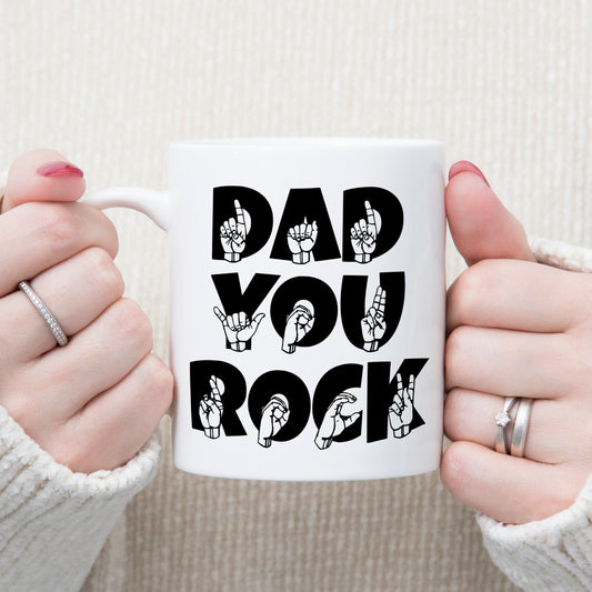 Dad You Rock Finger Spelling Mug