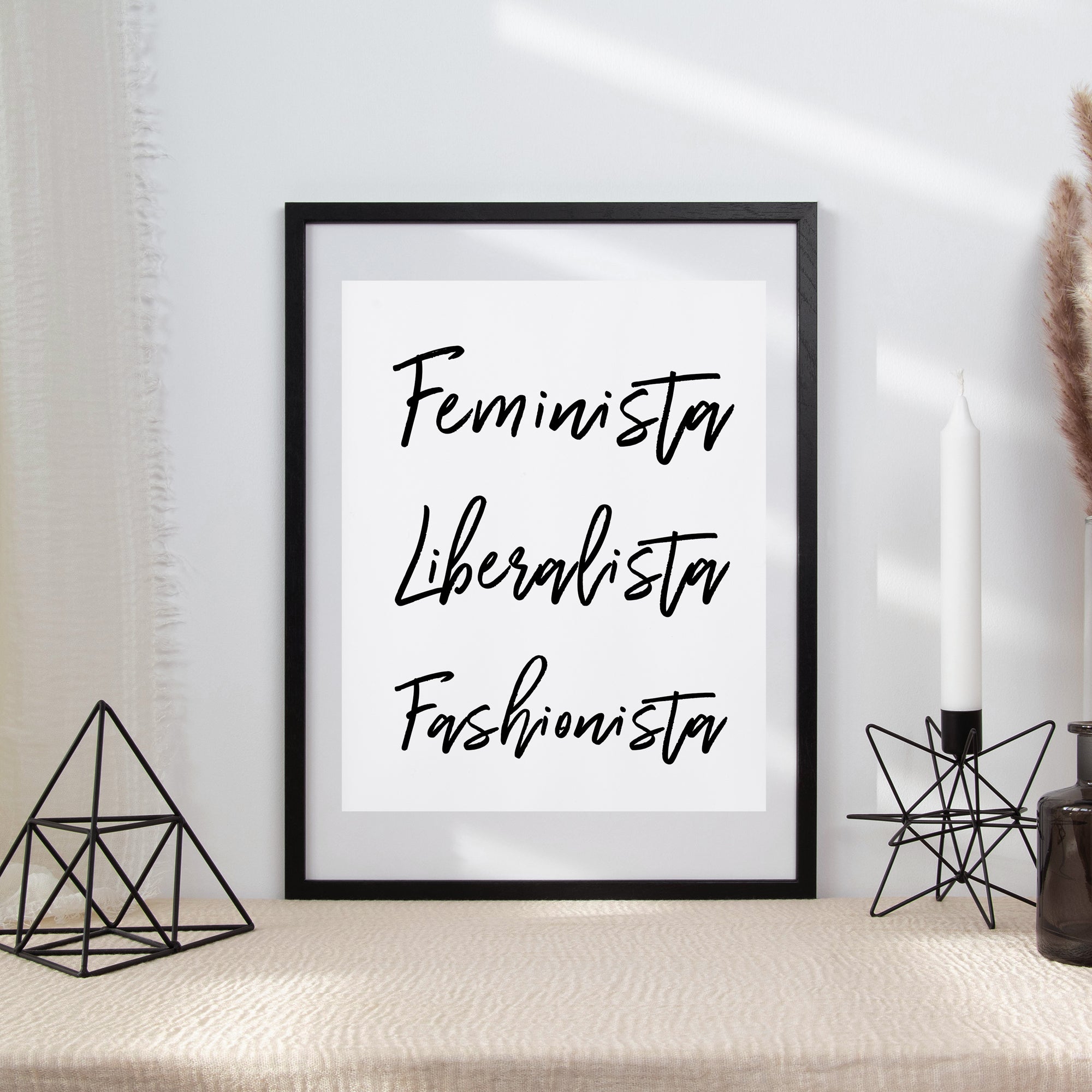 Feminista, Liberalista, Fashionista Print