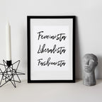 Feminista, Liberalista, Fashionista Print