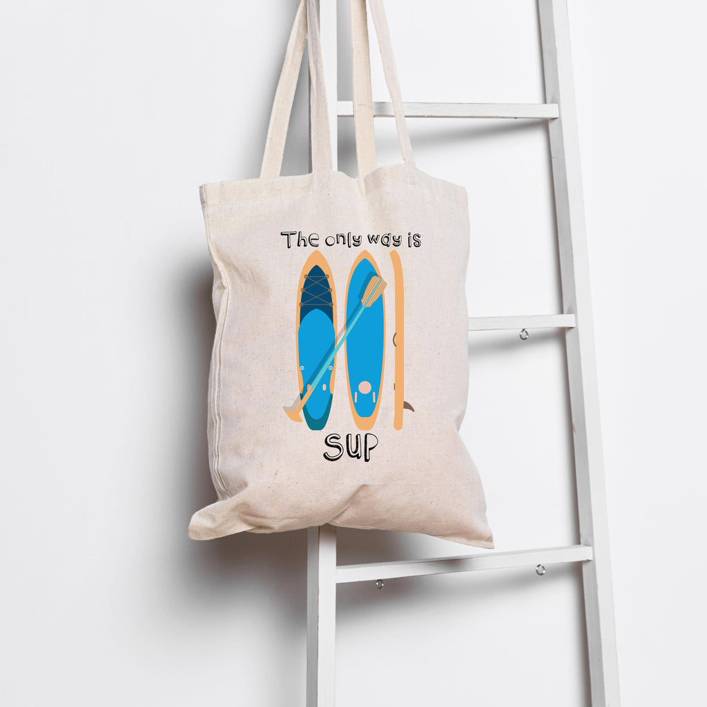 The Only Way Is Sup Paddleboard Tote Bag