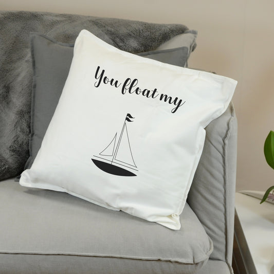You Float My Boat Cushion