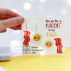acrylic bacon to my eggs acrylic printed earrrings valentine's day earrings funny valentines earrings dangly earrings