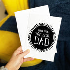 You Are The Best Dad Father's Day Card