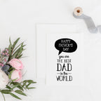 You are the best dad in the world Father's Day Card