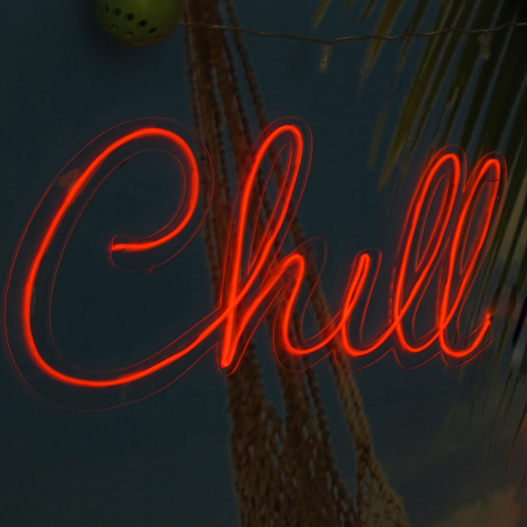 Chill Neon Sign
