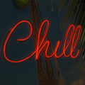 Chill Neon Sign