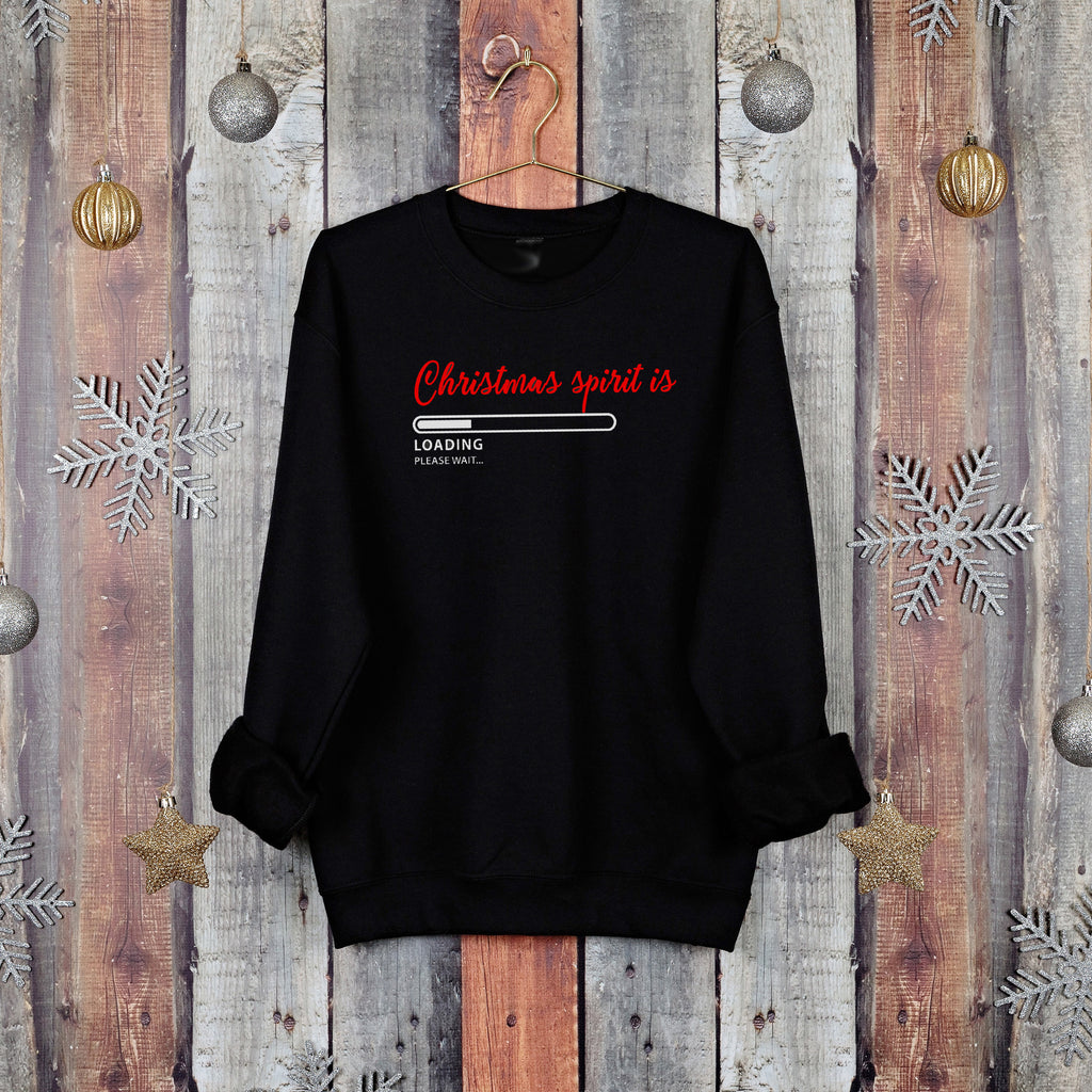 Christmas Spirit Is Loading… Christmas Jumper