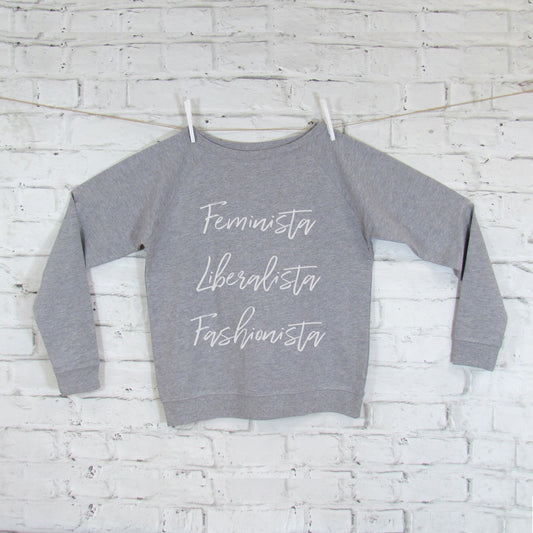 Feminista Liberalista Fashionista Slogan Sweatshirt