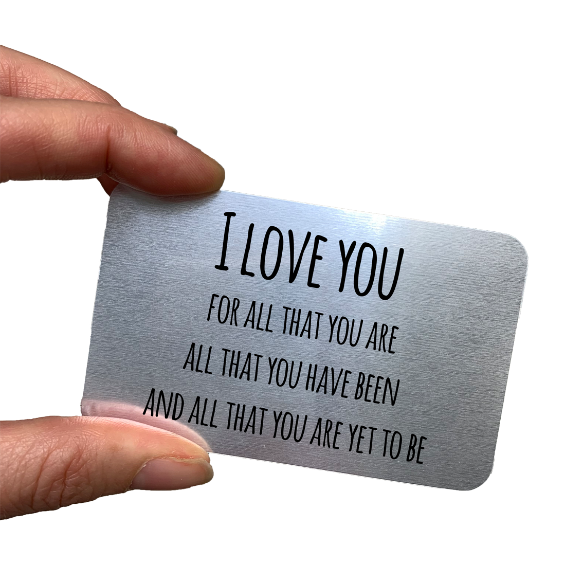 I Love You For All That You Are Metal Wallet Card
