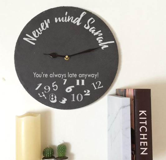 Personalised Clock Always Late