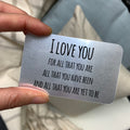 I Love You For All That You Are Metal Wallet Card