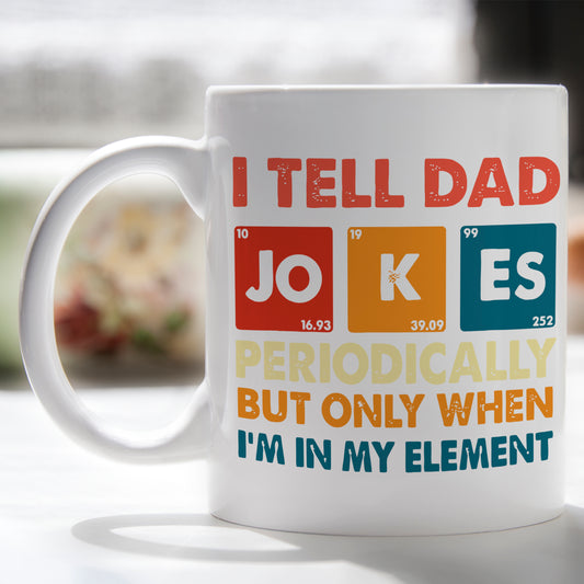 Funny Periodic Table Mug Dad Jokes