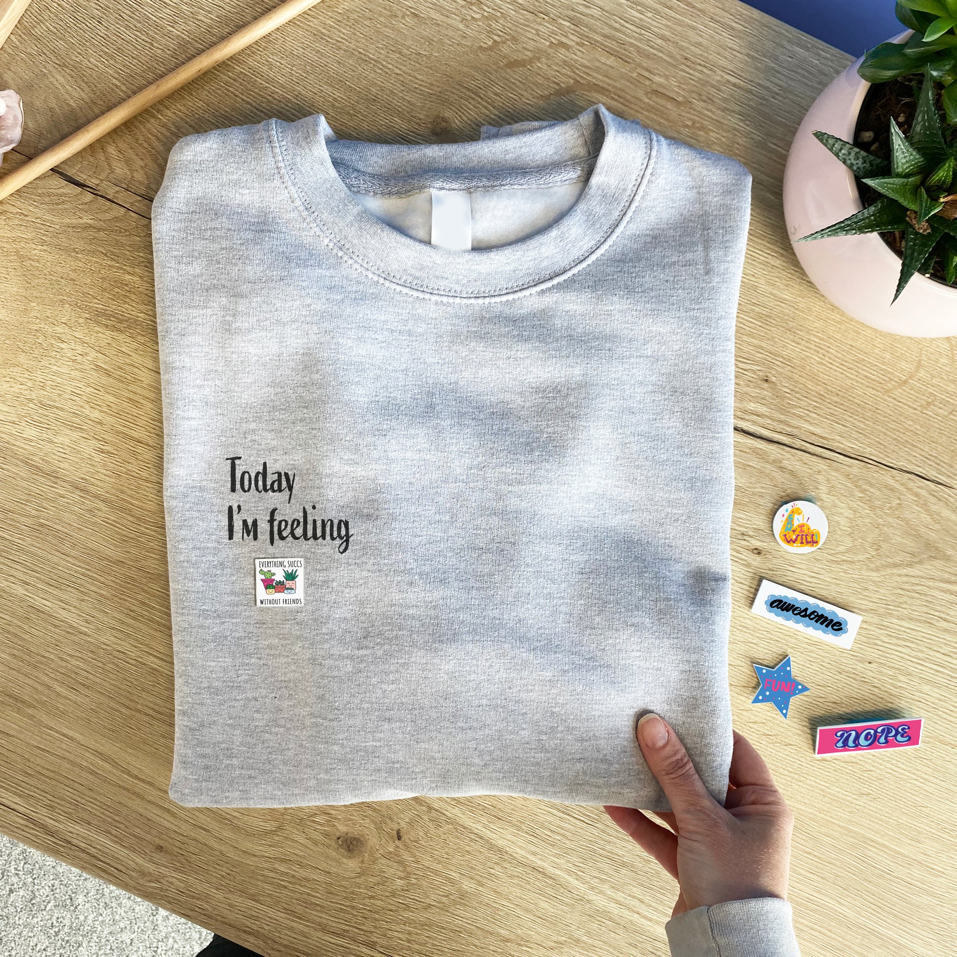 today I am feeling pin sweatshirt with changeable pins for mood need friends pin