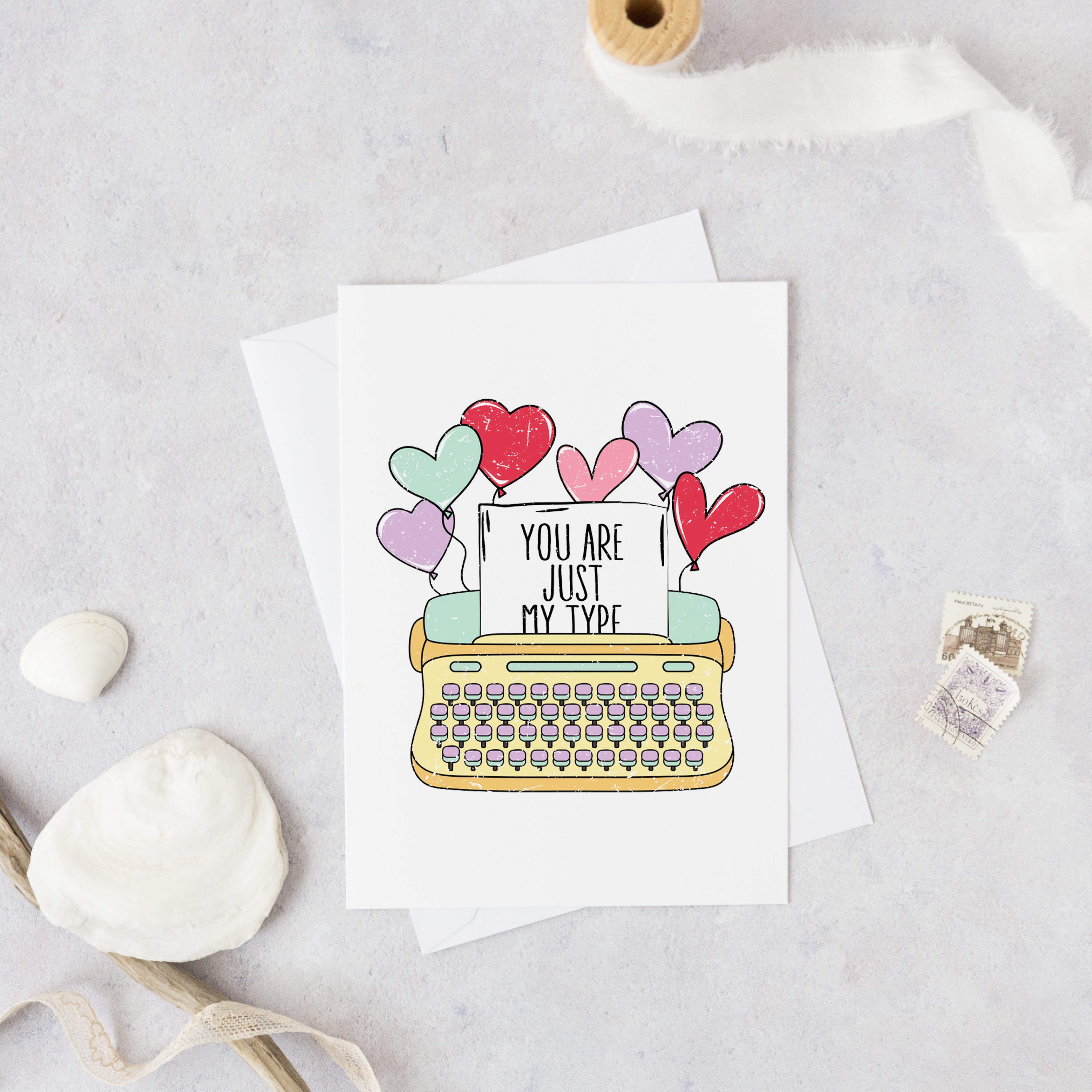 You Are Just My Type Valentine's Card