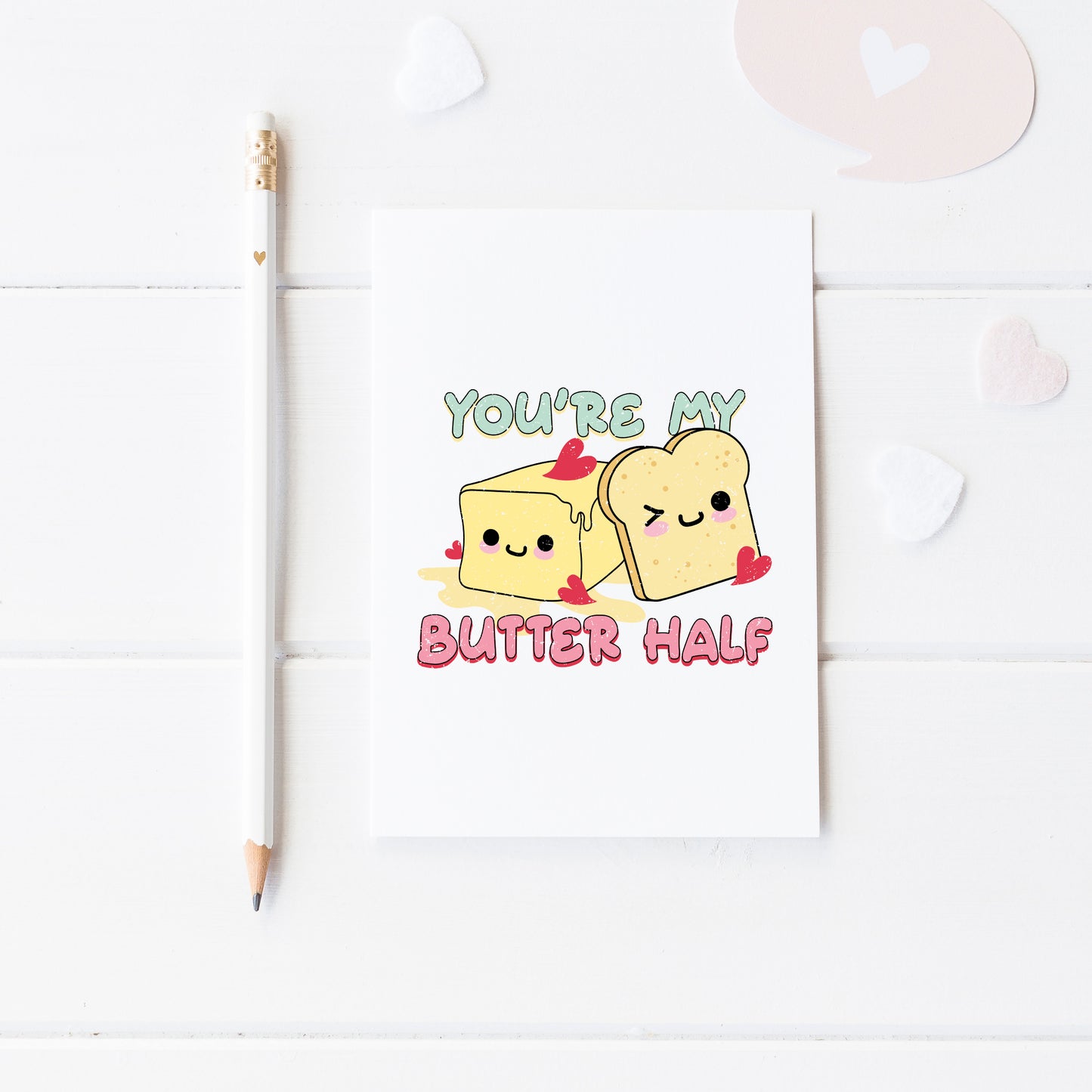 You're My Butter Half Valentine's Card